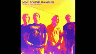 Nine Pound Hammer - She's So Cool