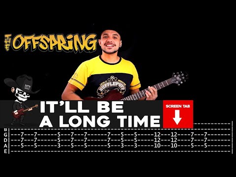 It'll be a Long Time - The Offspring