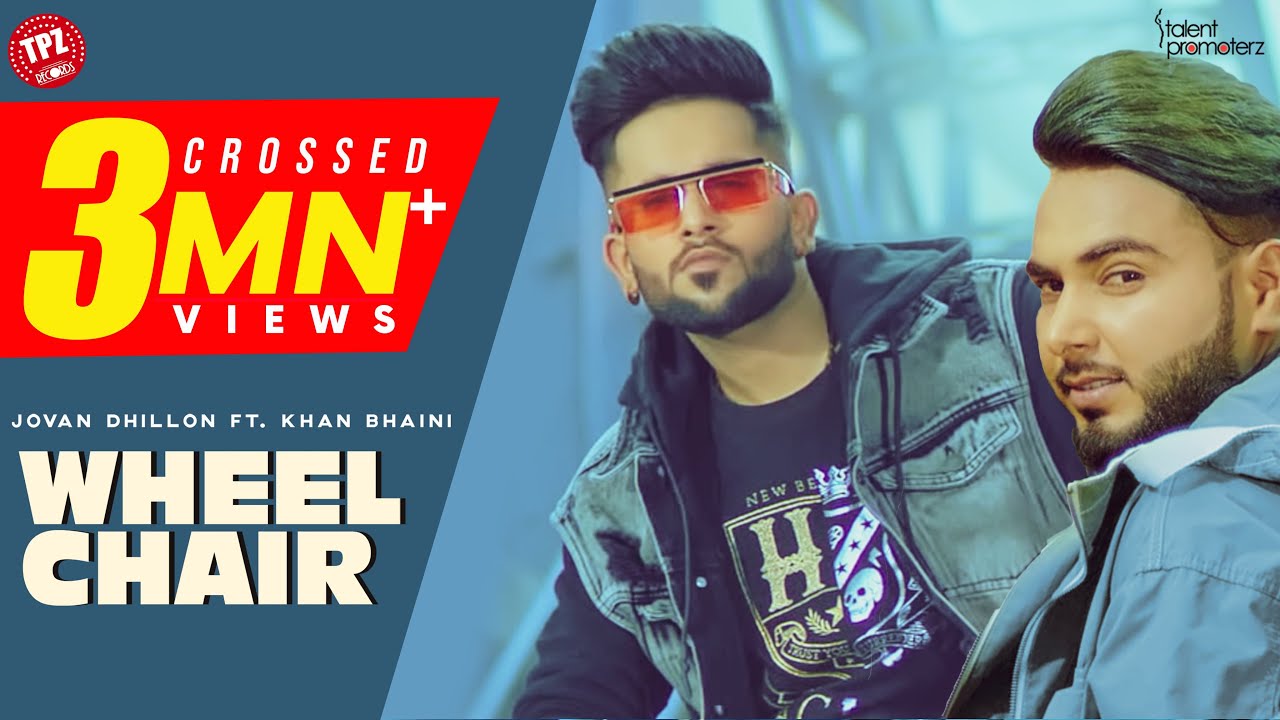 Wheel Chair Song Lyrics by Jovan Dhillon Ft. Khan Bhaini