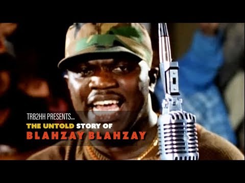 TRB2HH Presents| The Untold Story Of Blahzay Blahzay