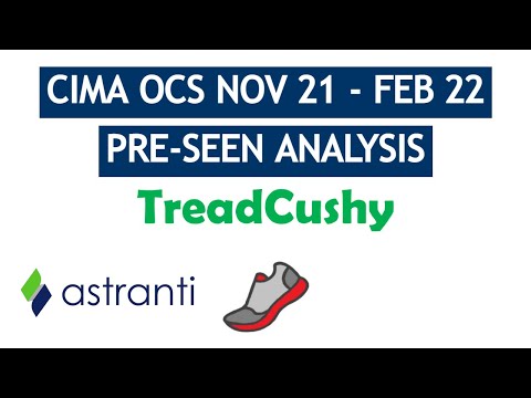 CIMA OCS November 2021/February 2022 Pre-Seen Analysis - TreadCushy