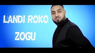 Landi Roko - Zogu