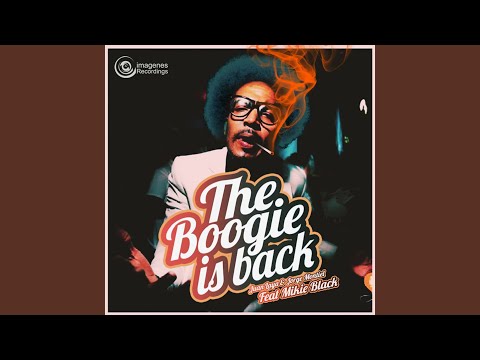The Boogie Is Back (Original Version)