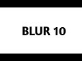 Download lagu Blur 10 Audio dari youtube studio