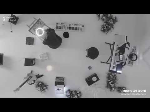 Tương 3+1   W n x Titie ft  Nâu   Lofi ver    Official Lyrics Video