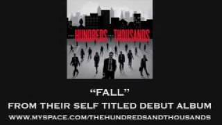 The Hundreds and Thousands - Fall [AUDIO]