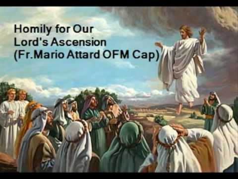 Fr.Mario - Homily for Our Lord's Ascension