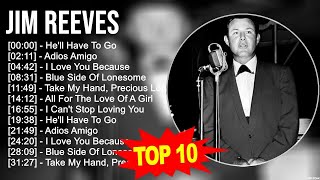 Jim Reeves Greatest Hits 🍃 70s 80s 90s Music 🍃 Top 200 Artists of All Time