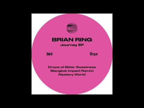 Brian Ring - Drops Of Bitter Sweetness (Bangkok Impact Remix)