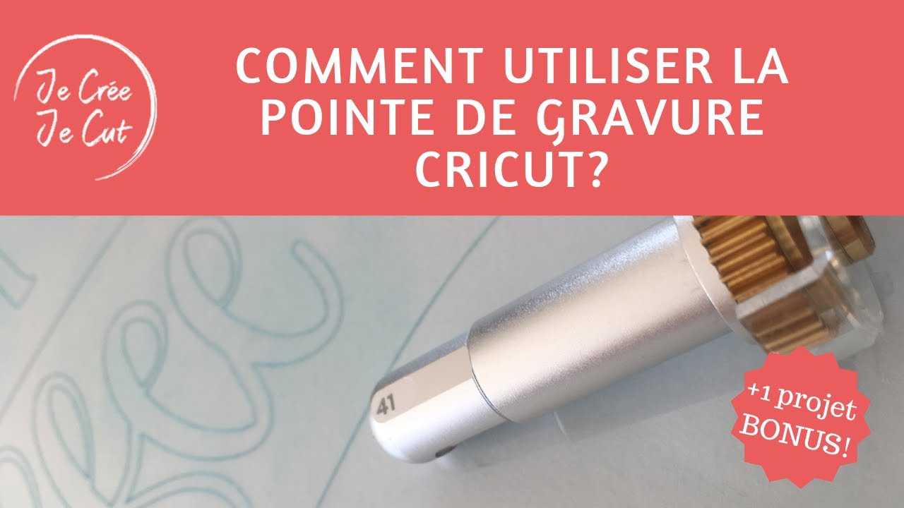 Comment utiliser la pointe de gravure avec la Cricut Maker