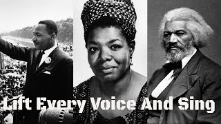 Inspirational poem, Lift Every Voice And Sing, by James Weldon Johnson