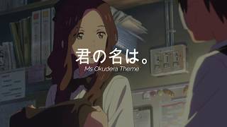 RADWIMPS - Okudera Senpai's Theme (Kimi no Na wa/ Your Name OST)