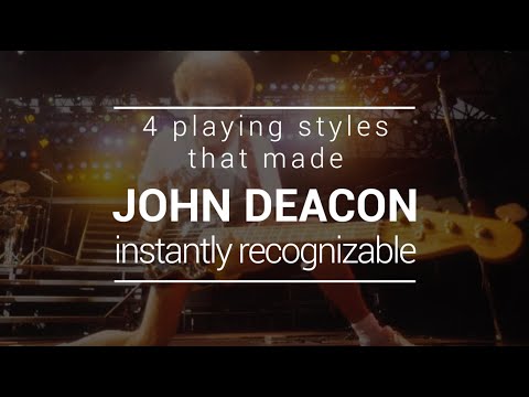 4 JOHN DEACON Playing Styles instantly recognizable