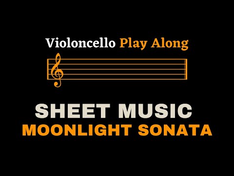 Beethoven - Moonlight Sonata | Cello Play Along (Sheet Music/Score)