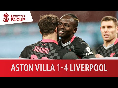 Aston Villa vs Liverpool (1-4) | Emirates FA Cup Highlights