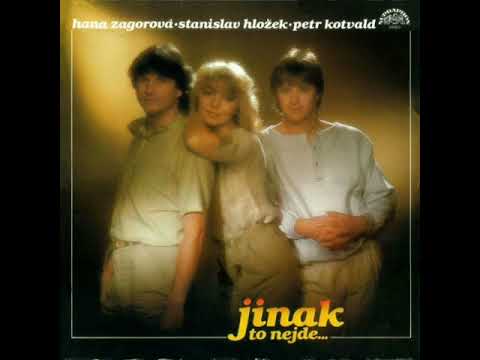 Hana Zagorová, Stanislav Hložek & Petr Kotvald - Přání (1985)