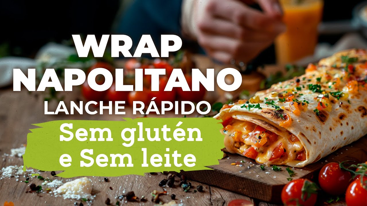 Wrap Napolitano Saudável: Sem Glúten e Sem Leite em Menos de 5 Minutos!
