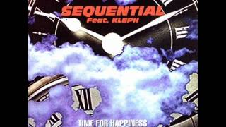 sequential Time for Happiness