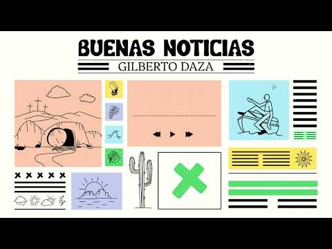 Buenas Noticias - Gilberto Daza (Full Álbum)