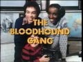 The Bloodhound Gang (1983) Opening Credits v.2