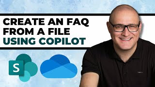 How to Create an FAQ from a File Using Microsoft 365 Copilot