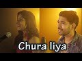 Chura Liya Cover Sajan Patel Feat Veena Parasher