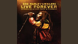 Positive Vibration (Live At The Stanley Theatre, 9/23/1980)