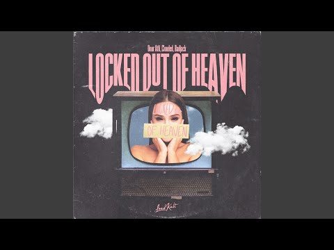 Locked out of Heaven