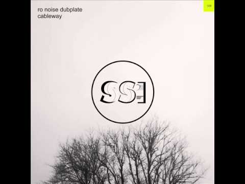 Ro Noise Dubplate - Cableway