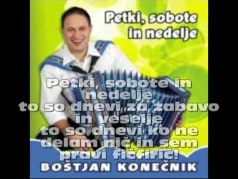 Boštjan Konečnik - Petki, Sobote In Nedelje (Lyrics)