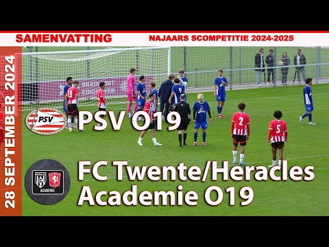 COMPETITIE | Samenvatting PSV O19 - FC Twente/Heracles Academie O19 zaterdag 28 september 2024