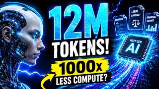 New AI Breakthrough Reaches 12 Million Tokens Using 1000x Less Compute