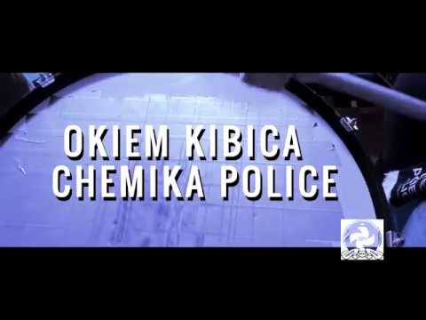 OKIEM KIBICA CHEMIKA POLICE #0