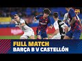LIVE/DIRECTO | Barça B - Castellón