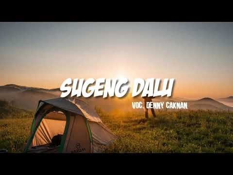 Denny Caknan - Sugeng Dalu [Unofficial Lyrics Video]