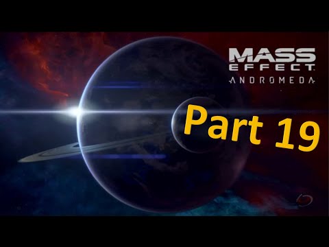 Let's play Mass Effect: Andromeda [Part 19] [PS4] [Full gameplay]