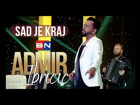 ADMIR IBRICIC - Sad je kraj (Official video) 2020