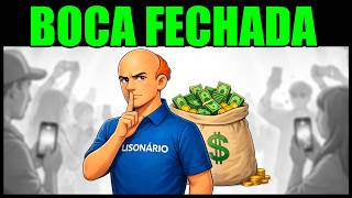 Quando Você Começar a Ganhar Dinheiro, Fique em SILÊNCIO (Entenda o Motivo)