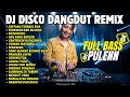 DJ DANGDUT REMIX TERBARU 2026 Lagu Dangdut Lawas Remix Full Bass Dangdut Lawas Populer