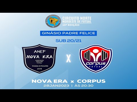 10°Edição - Circuito Norte Nordeste de Futsal 2022/2023 -🏆Nova Era 🆚 Corpus - (SUB-20/21)