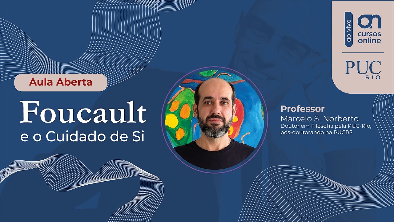 Aula Aberta: Foucault e o cuidado de si