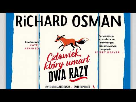 Człowiek który umarł dwa razy Autor Richard Osman Lektor Filip Kosior Kryminały po Polsku AudioBook