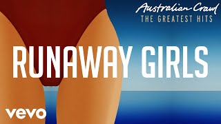 Australian Crawl - Runaway Girls (Official Audio)