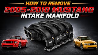 How to Remove: Mustang GT Intake Manifold Step-by-Step Guide