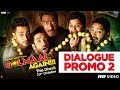 Golmaal Again Dialogue Promo 2 Rohit Shetty Ajay Devgn Parineeti Chopra 20th Oct 2017