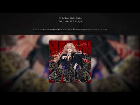 An & Ryunosuke Kudo - Overture and magic // VELVET CLOAK