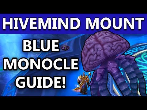 World Of Warcraft BFA Patch 8.1 HIVEMIND SECRET MOUNT | Blue Monocle Letters Locations | Part 3