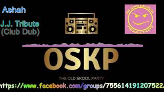 Ashah   J J  Tribute Club Dub