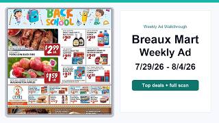 Breaux Mart Weekly Ad (7/29/26 - 8/4/26) Best Deals