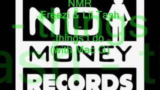 NMR Freezi & Lil Tash   things I do (with Mac G 2011)